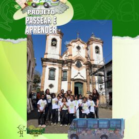 Projeto “Passear e Aprender” leva alunos a uma imersão cultural em Ouro Preto